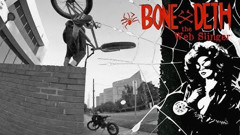 BONE DETH Web Slinger Video 