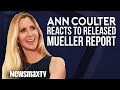 Ann Coulter Reacts to Released Mueller Report