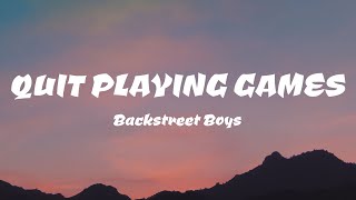 Backstreet Boys  Quit Playing Games with My Heart s