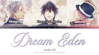 Loulou*di - Dream Eden (rom/eng/ptbr color coded lyrics)