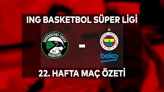 BSL 22. Hafta Özet | Darüşşafaka Tekfen 64-66 Fenerbahçe Beko Resimi