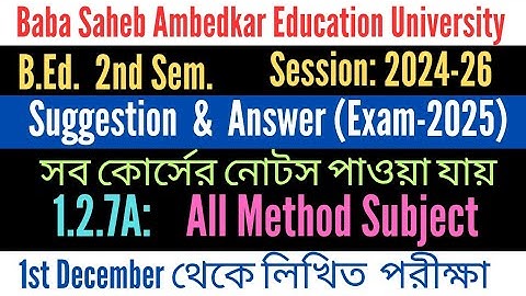 B.Ed. 2nd Sem. All Course Suggestion & answer Exam-2025 / Method Subject / BSAEU