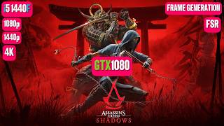Assassin's Creed Shadows GTX 1080 FPS TEST | AC Shadows GTX 1080 & i5 14400F Benchmark