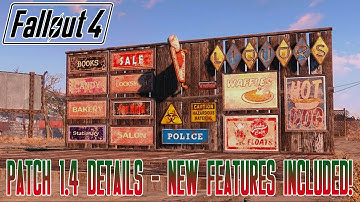 FALLOUT 4 Update 1.4 Patch Notes - NEW FEATURES AND FIXES!