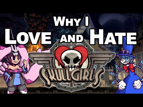 Why I Love and Hate Skullgirls