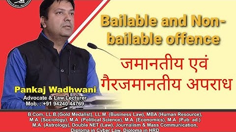 Bailable and Non-bailable Offence