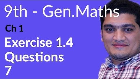 9th Class General Math, Ch 1, lec 3, Exercise 1.4 Question no 7-Matric Part 1 Gen Math