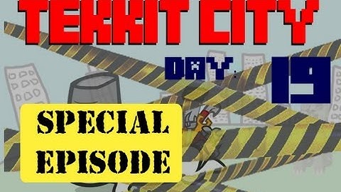 Tekkit City SPECIAL - Episode 19 (Kanes Secret Lab, The Over-Lords Have Spoken)