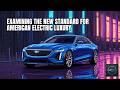 2026 Cadillac Vistiq Review: Examining the New Standard for American Electric Luxury