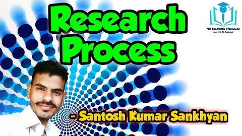 3. Research Process | UGC/NTA-NET/JRF | Paper 1 | Santosh Kumar Sankhyan
