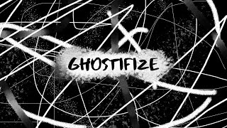 Out Of Home - Ghostifize Official Visualizer