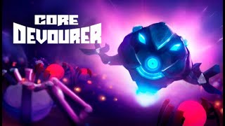 Core Devourer Gameplay PC