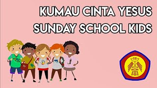 Download Lagu Sunday School Cover-Ku Mau Cinta Yesus MP3