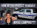 How are you protecting yourself while camping