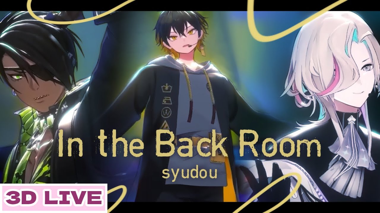 syudou / In the Back Room cover by Aragami Oga, Yatogami Fuma, Utsugi Uyu(HOLOSTARS 3D eng sub clip)