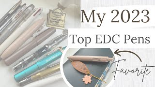 My Top 10 Everyday Carry Pens of 2023 | Must-Have EDC Writing Tools!