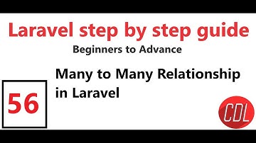 56 Part 3 Many to Many Relationship in Laravel | Pivot Table in Laravel | Relationships in Laravel