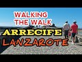 Arrecife, Lanzarote - Walking the Walk