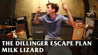 THE DILLINGER ESCAPE PLAN - Milk Lizard - Drum Cover