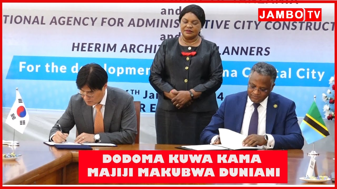 TANZANIA NA KOREA KUSINII ZAINGIA MAKUBALIANO, DODOMA KUWA JIJI LA MFANO AFRIKA