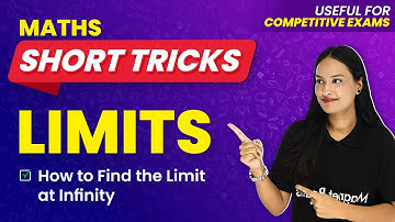 Limits Maths Short Tricks | How to Find the Limit at Infinity | Math Shortcut Tricks