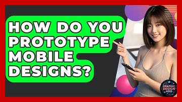 How Do You Prototype Mobile Designs? - Graphic Design Nerd