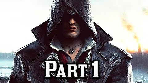 Assassins Creed Syndicate Walkthrough Gameplay Part 1 - Jacob - (Xbox One)