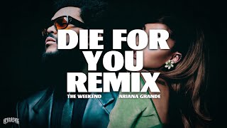 The Weekend, Ariana Grande - Die For You Remix (Sub Español)