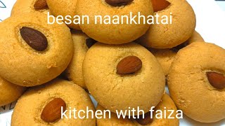 Besan Naankhatai/ Besan Ki Naankhatai/ Baisan Recipe/ Biscuits Without Oven/ kitchen with faiza/