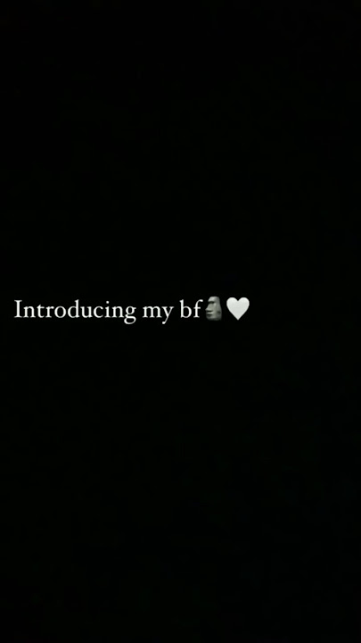 Introducing my boyfriend 😆