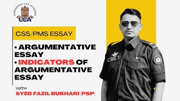 Argumentative Essay & its indicators || Essay Lecture by Syed Fazil Bukhari (PSP)