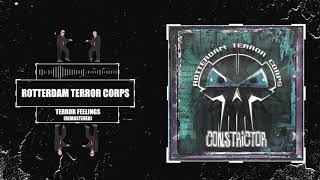 Rotterdam Terror Corps - Terror Feelings (Remastered)