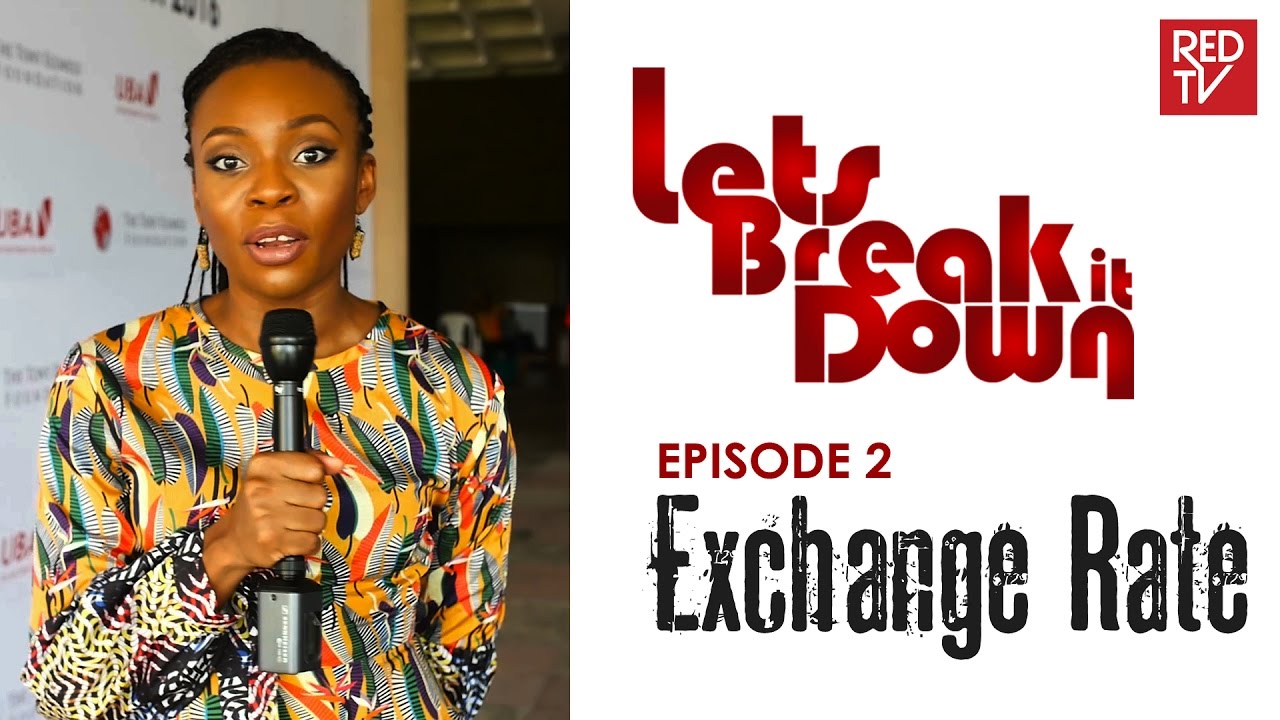 ⁣LET'S BREAK IT DOWN | EPISODE 2 | EXCHANGE RATE