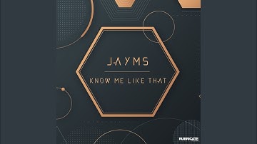 Know Me Like That (Original Mix)