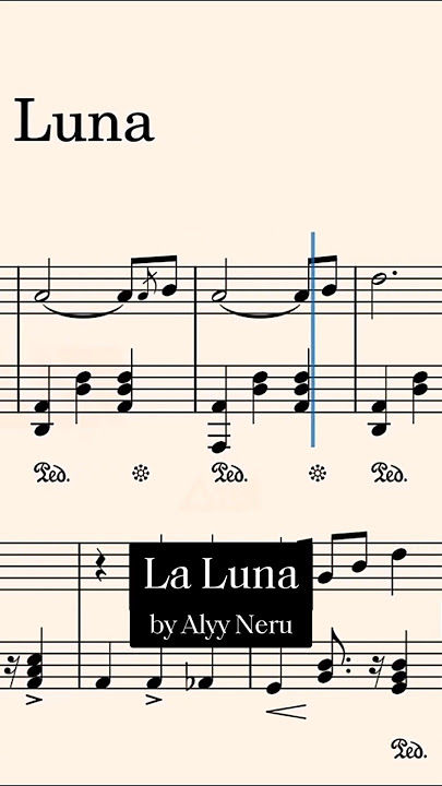 La Luna - Alyy Neru (Original Composition) #alyyneru #sheetmusic
