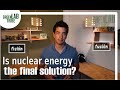 How good is nuclear energy perhaps is the best