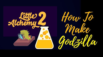 Little Alchemy 2-How To Make Godzilla or Kaiju Cheats & Hints