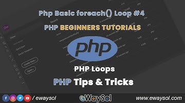 Php Basic foreach loop | PHP Beginners Tutorial | PHP Free Videos & Scripts | PHP Loops #4 | eWaySol