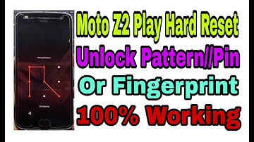 Moto Z2 Play Hard Reset Unlock Pattern//Pin Or Fingerprint New Method 2019 100%Working By Tech Babul
