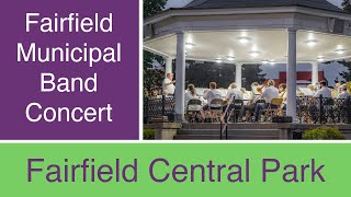 Fairfield Municipal Band Concert 8.5.25