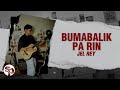 JEL REY - 'Bumabalik Pa Rin' Official Lyric Video | LIVE at The PlayRoom!