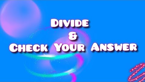 How to check that your division is correct or incorrect| Division | check your Answer