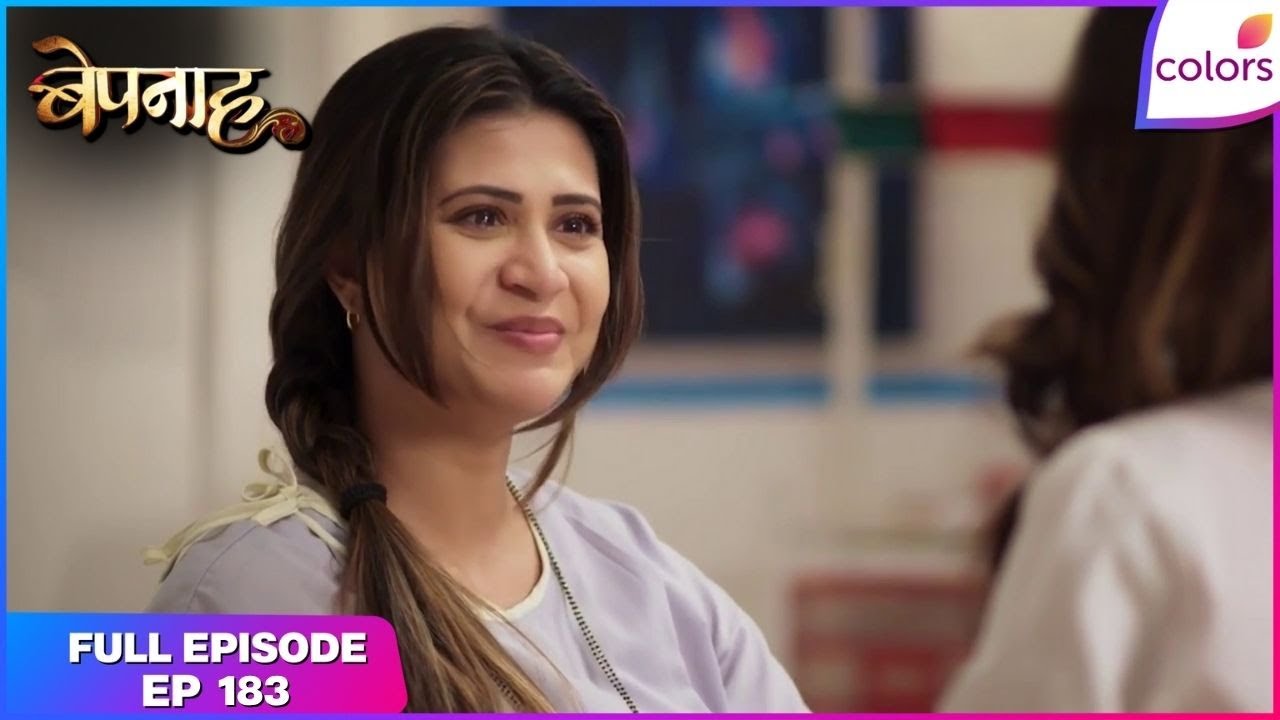 Bepannaah | Full Episode Ep. 183 | Aditya heaves a sigh of relief | Colors TV