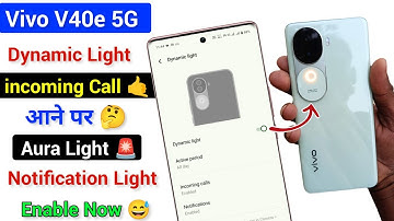 Vivo V40e 5g incoming Call Aane per Aura Light Enable Kaise Kare, Notification Aura Light Setting