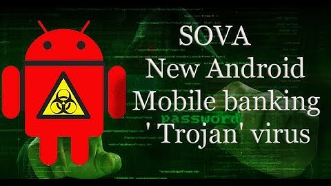 SOVA  ANDROID TROJAN VIRUS || STAY ALERT