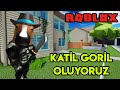 🦍 Katil Goril Oluyoruz 🦍 | Gorilla | Roblox Türkçe