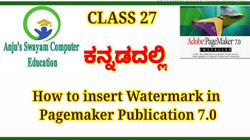 27. How to insert Watermark in Pagemaker Publication 7.0?