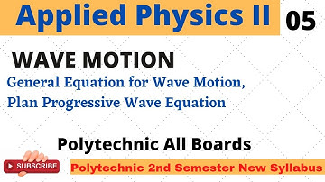 Applied Physics II_ Wave Equation _ Lecture 05 for Polytechnic 2nd Semester Students all Boards
