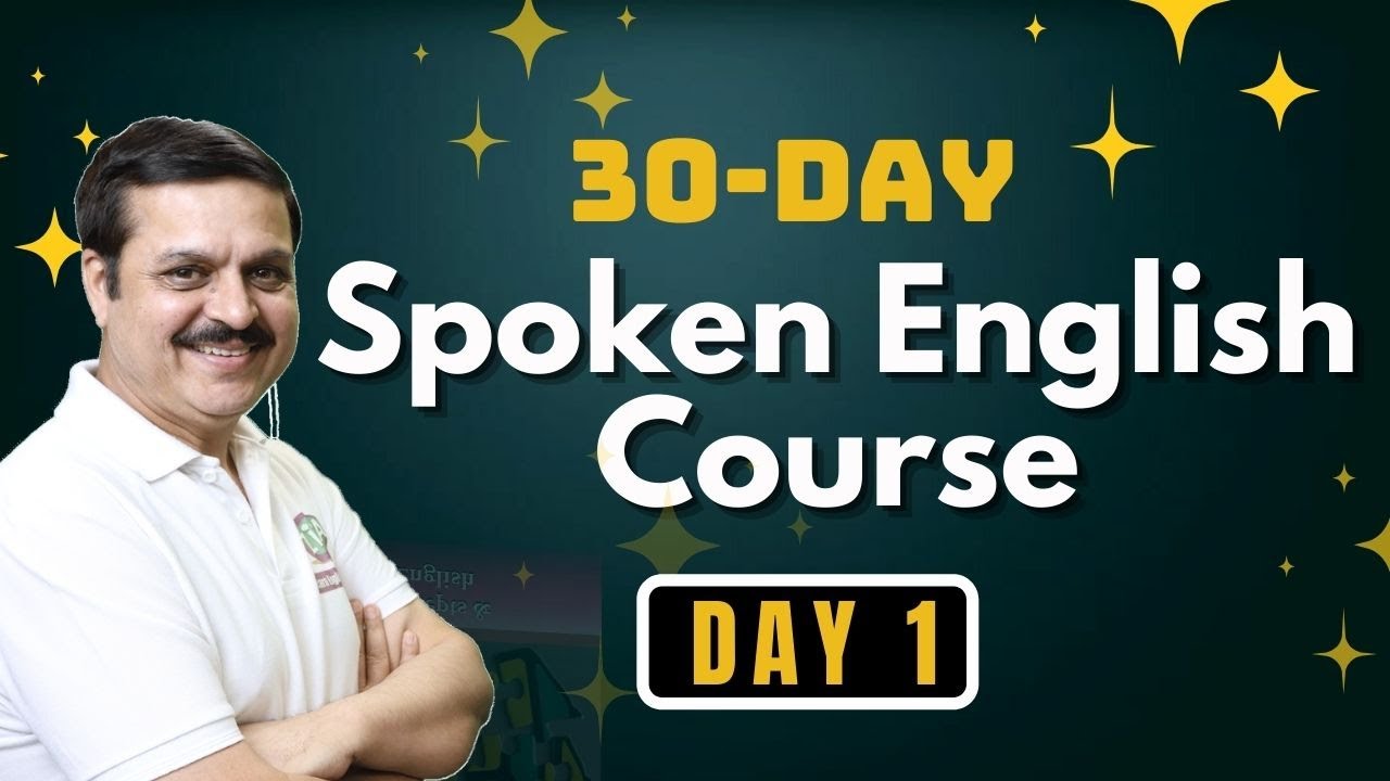 Free Online Spoken English Course In 30 Days- Day 130 Day English Speaking Course FreeVinit Kapoor