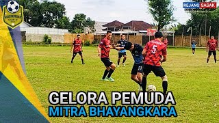 SIGERONGAN CUP V 2024 || GELORA PEMUDA (2) 🆚 MITRA BHAYANGKARA (2)